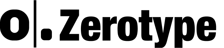 Zerotype